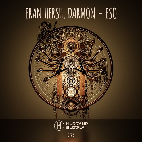 Eran Hersh & Darmon - Eso (Hurry Up Slowly) OUT NOW