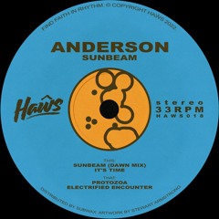 Premiere : Anderson - Sunbeam (Dawn Mix) (HAWS018)