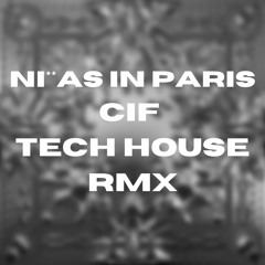 Kanye West & Jay - Z - Ni**as In Paris (CIF TECH HOUSE RMX)