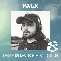 SHIMMER LAUNCH MIX - FALX