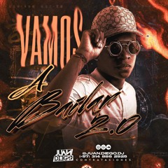 VAMOS A BAILAR 2.0 - JUAN DIEGO DJ.WAV