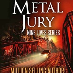 Get PDF 📬 Full Metal Jury: The jury that did its job--and everyone else's job too. b