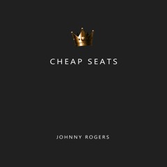 Cheap Seats (Prod. David Sanya)