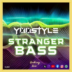 Yoostyle - Stranger Bass (Original Mix)