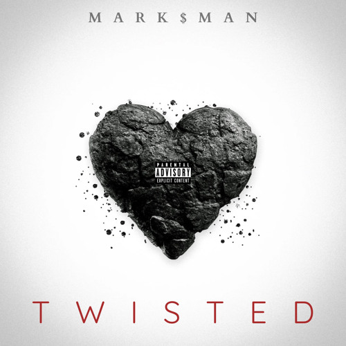 Mark$man - Twisted