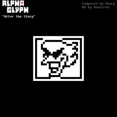 After The Story ~ ALPHAGLYPH