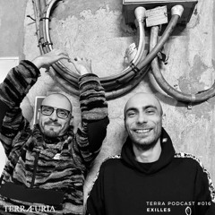 TERRA Podcast #016 - Exilles