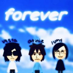 forever w/ vesta + iumi [p. blckhrt + runawway]