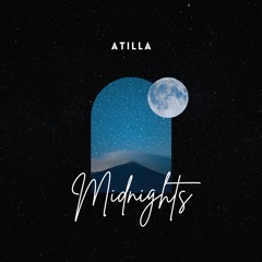 atilla - midnights
