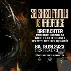 Der Therap3ut Live Im Central 38 Shizo Family Vs. Hardforce