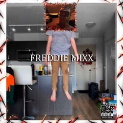FREDDIE MIXX