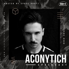 Spacecast 006 - Aconytich - Live recorded in Caserta (IT)