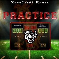 Practice X Fuego Riddim - KvngSteph Remix