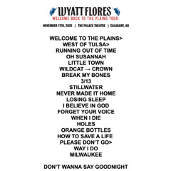 11.11.25 - Calgary, Alberta - The Palace Theatre - Full Show