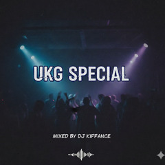 DJ Kiffance's UKG Special Mix