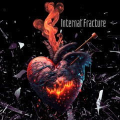 Internal Fracture