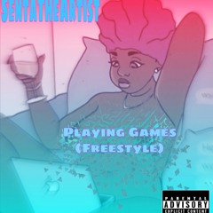 SENTATHEARTIST - PLAYING GAMES