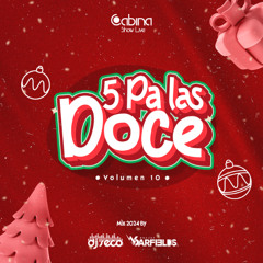 5 Pa las 12 Mix Vol 10 2024 DJ Garfields Ft DJ Seco El Salvador