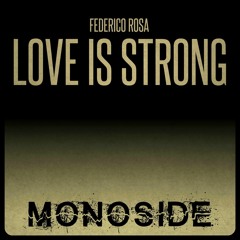 Federico Rosa - Love Is Strong (extended Mix)