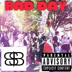 BAD DAY (prod. Young Taylor) by [$hockoebottomboy$]