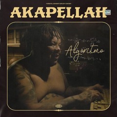 Akapellah - Algoritmo (Prod. Oldtape)