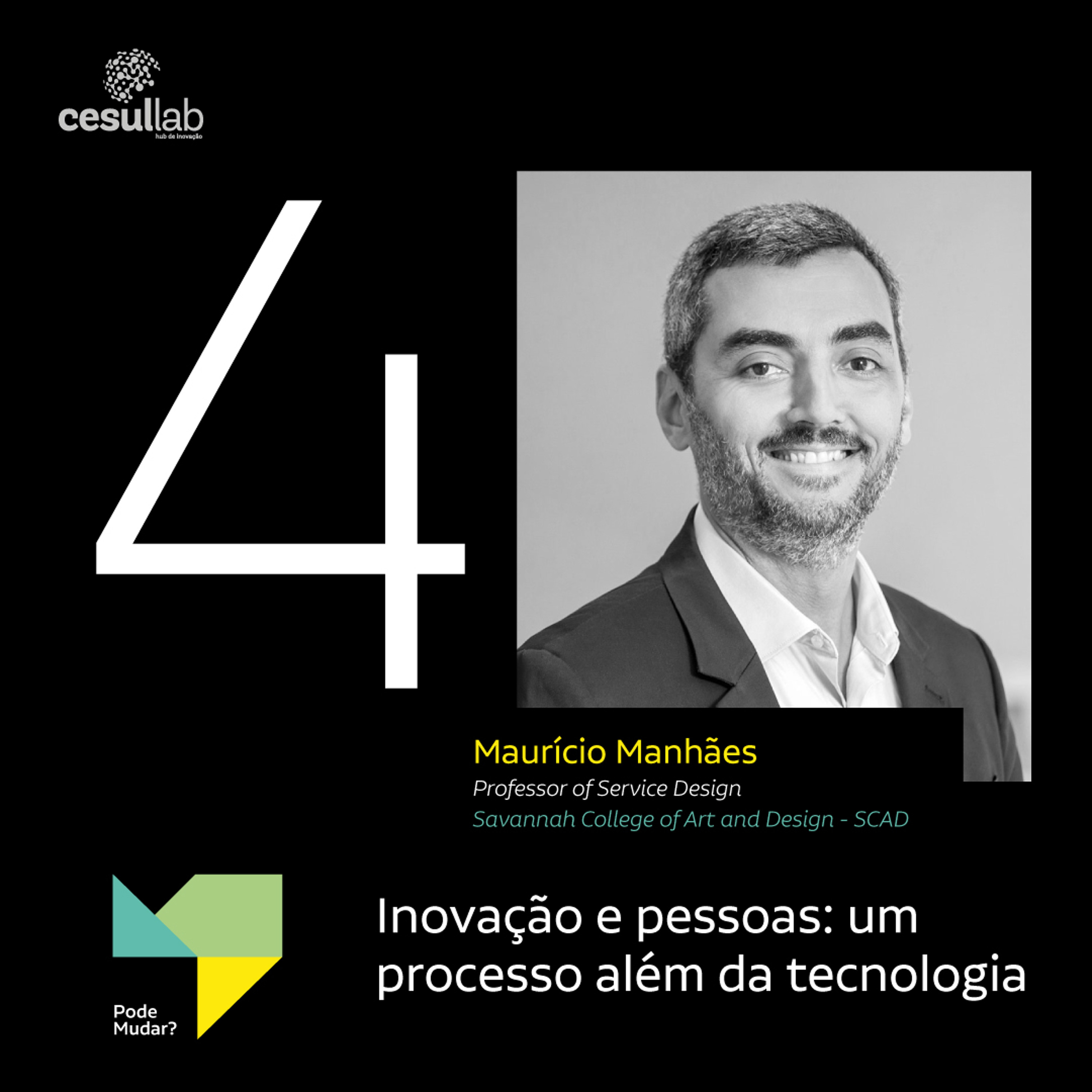 Pode mudar?