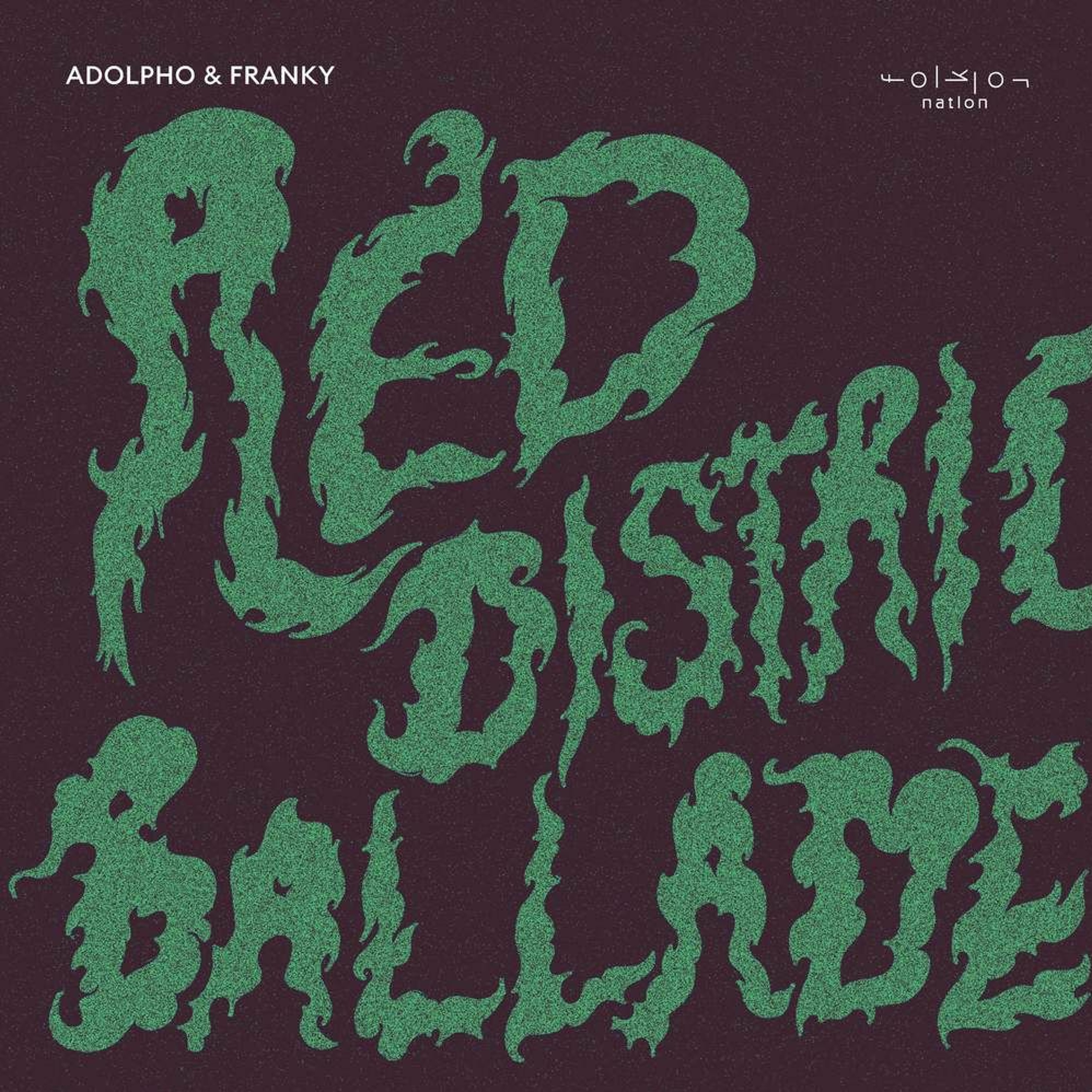 PREMIERE : Adolpho & Franky - Red District Ballade (Folklor Nation) episode artwork
