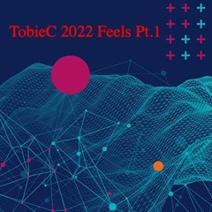 2022 Feels Part 1