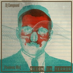 "Rain In Terror"(Pandemic Mix) by DJ Compound, (EDIT 2.) https://www.youtube.com/watch?v=G2s2-SVu0dM