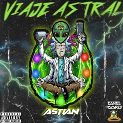 VIAJE ASTRAL • (Live Set) • ASTÍAN