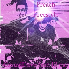 Preach Freestyle (feat. lil paq)