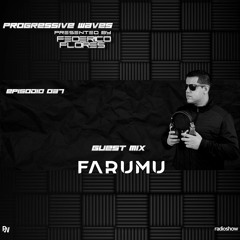 Progressive Waves #037 Guest Mix By Farumu