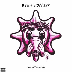 Bliss365 - Been Poppin (prod.Goyxrd + Cxsh) **DJSWUICE EXCLUSIVE**