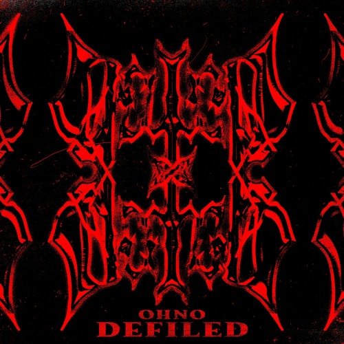 OHNO - DEFILED (FREE DOWNLOAD)