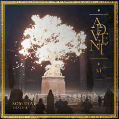 Thai.Oh - Someday [ Advent Volume : 11 ]