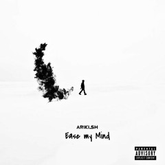 Ease My Mind