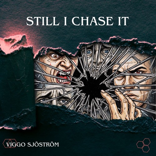 Still I Chase It