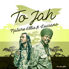 To Jah (feat. Luciano)