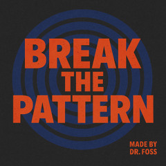 Break the Pattern