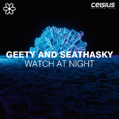 Geety & Seathasky - Watch At Night