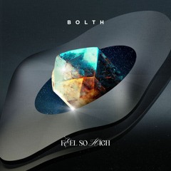 Bolth - Feel So High [Extended]