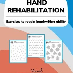 [PDF EPUB] DOWNLOAD Hand Rehabilitation: Exercises to regain handwriting ability