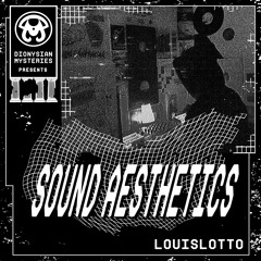Sound Aesthetics 50: LouisLotto