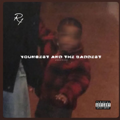 R1 - Youngest & the baddest (YATB)
