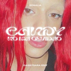 Rosalía - Candy (no ma olvidao) ☁️ (Dasistsara Edit)