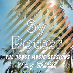 The House Music Sessions - May 2022