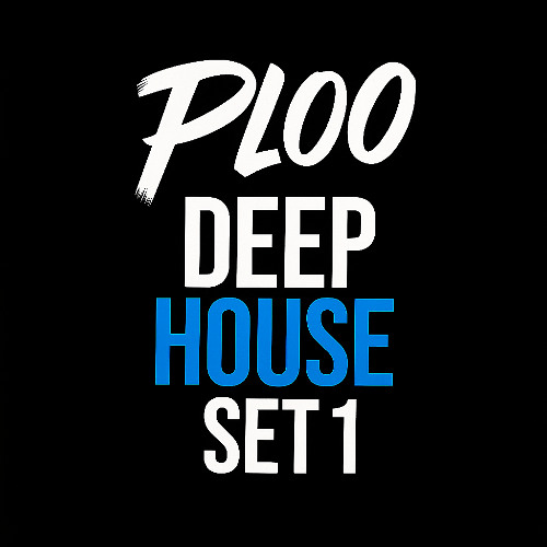 DEEP HOUSE MIX 2025 - PLOO