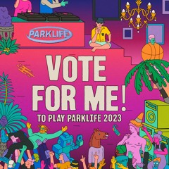 Parklife 2023 VIP Area Competition Mix // Top 20 //