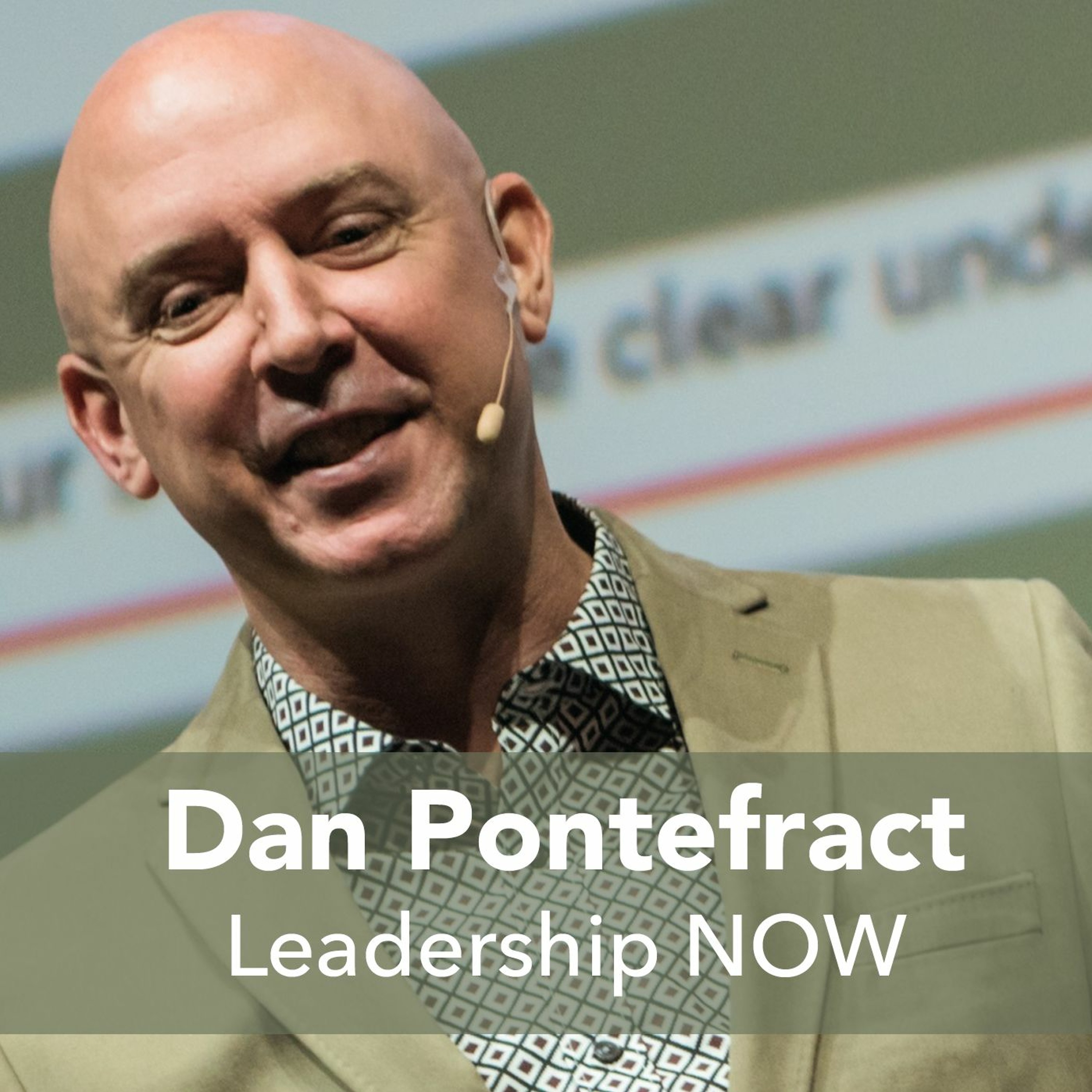 Leadership NOW with Dan Pontefract
