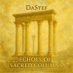 DaStef - Echoes of Sacred Columns (Free Download)